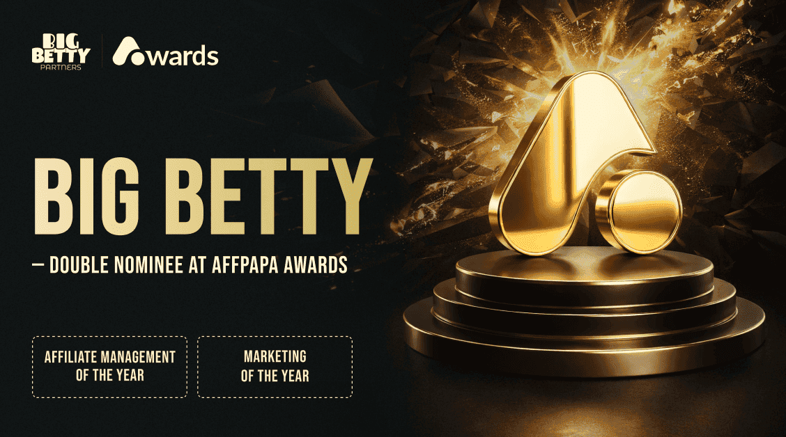 Double Nomination from AffPapa: Big Betty Among the Best news featured image