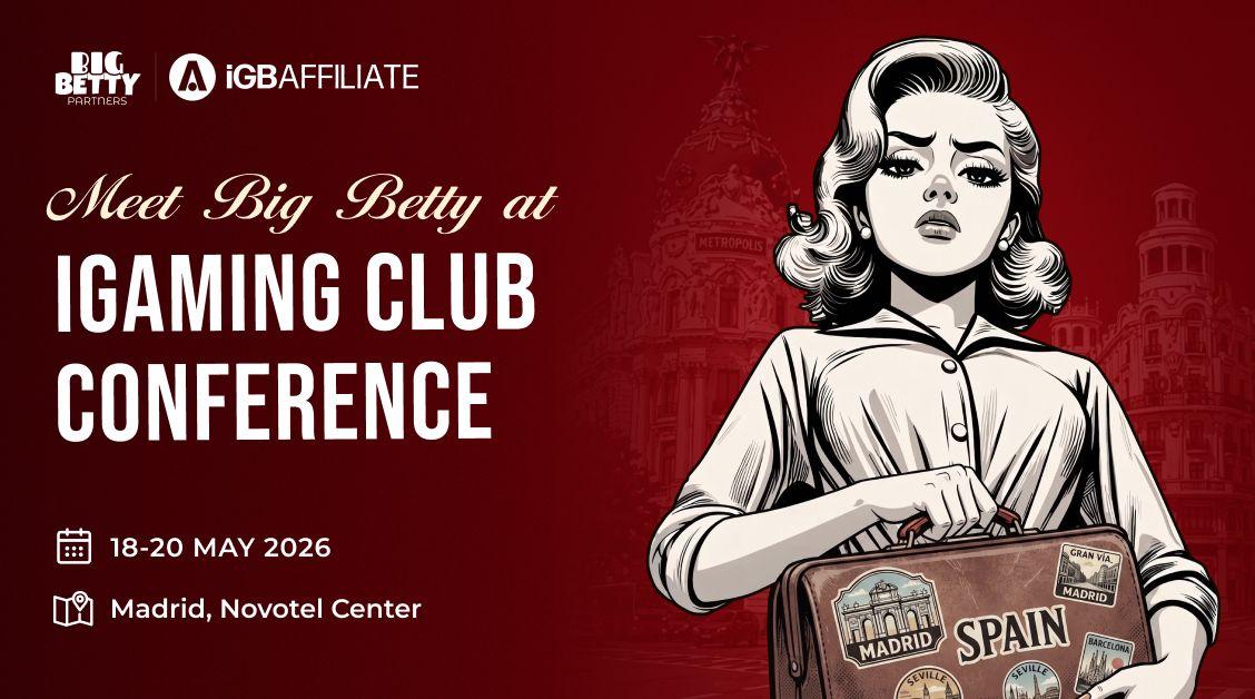 Meet Big Betty at the iGaming Club Conference Madrid news featured image