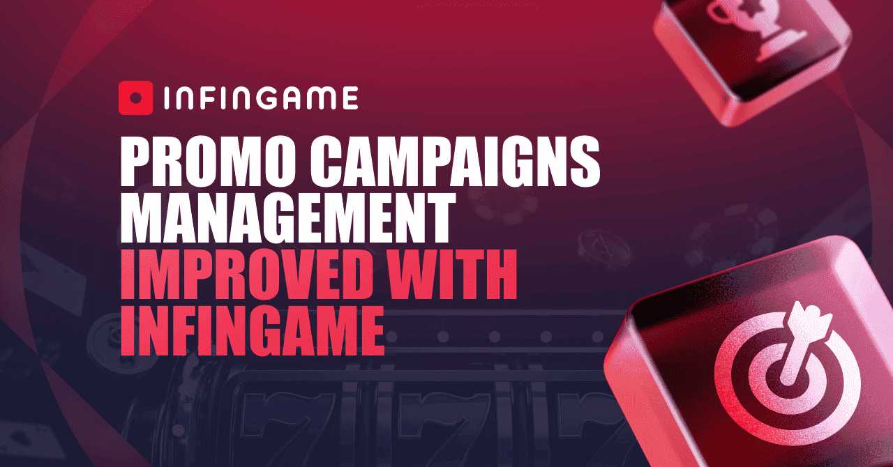 Infingame expands campaign management for operators with fully customizable engagement tools news featured image