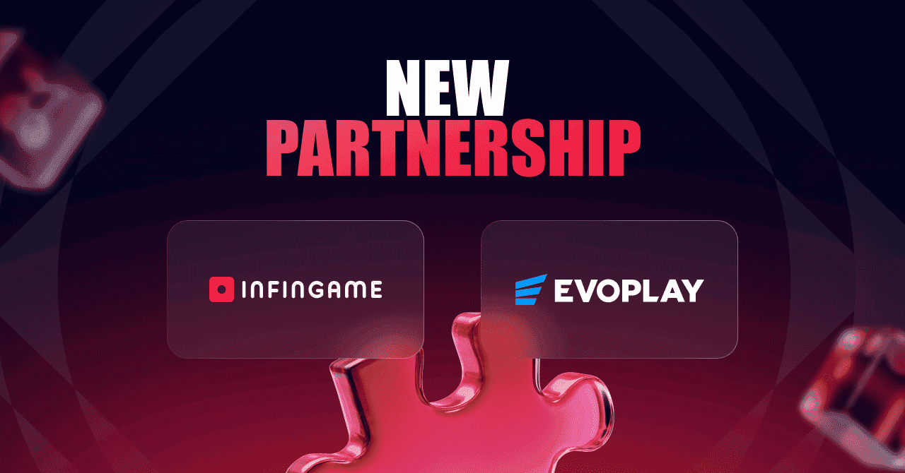 Infingame announces strategic partnership with Evoplay to expand premium content offering news featured image